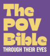 The POV Bible